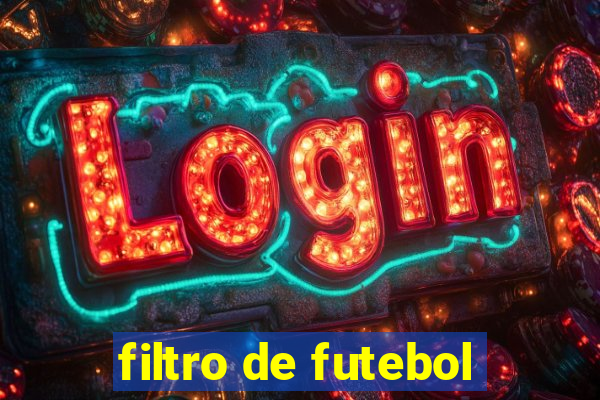 filtro de futebol